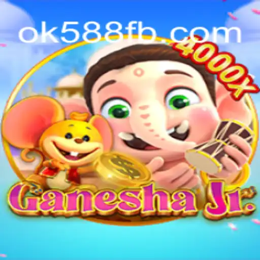 Descubra o Fascinante Mundo do Jogo GaneshaJr e as Regras de ok588